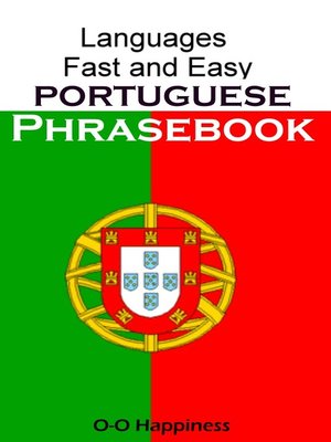 cover image of Languages Fast and Easy ~ Portuguese Phrasebook